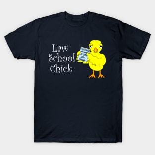 Law School Chick White Text T-Shirt